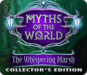 myths of the world: the whispering marsh myths of the world: the whispering marsh