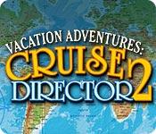 vacation adventures: cruise director 2