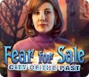 fear for sale: city of the past