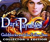 dark parables: goldilocks and the fallen star