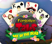 forgotten tales: day of the dead