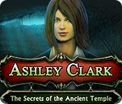 ashley clark: the secrets of the ancient temple