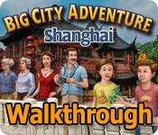 Big City Adventure: Shanghai Walkthrough