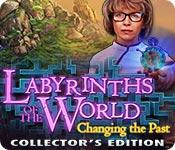 labyrinths of the world: changing the past