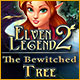 Elven Legend 2: The Bewitched Tree