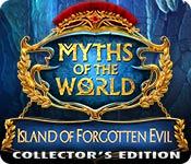 myths of the world: island of forgotten evil