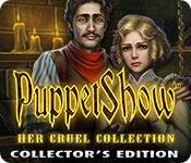 puppetshow: her cruel collection