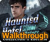 haunted hotel: silent waters collector's edition walkthrough