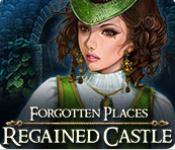 forgotten places: regained castle