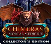 Chimeras: Mortal Medicine