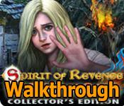 spirit of revenge: a test of fire collector's edition walkthrough