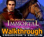 Immortal Love: The Price of a Miracle Walkthrough