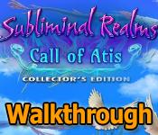 Subliminal Realms: Call of Atis Walkthrough