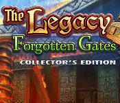 the legacy: forgotten gates collector's edition