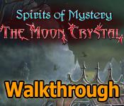 spirits of mystery: the moon crystal walkthrough