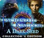 Enchanted Kingdom: A Dark Seed