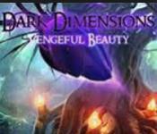 Dark Dimensions: Vengeful Beauty