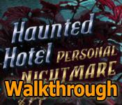 haunted hotel: personal nightmare collector's edition walkthrough