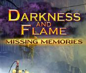 Darkness and Flame: Missing Memories