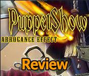 puppetshow: arrogance effect collector's edition review