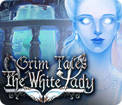 grim tales: the white lady