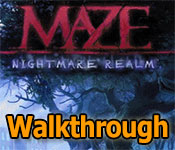 maze: nightmare realm walkthrough