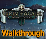 grim facade: a deadly dowry collector's edition walkthrough