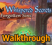 Whispered Secrets: Forgotten Sins Walkthrough