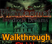 phantasmat: insidious dreams walkthrough