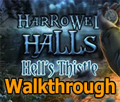 Harrowed Halls: Hells Thistle Walkthrough