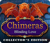 chimeras: blinding love collector's edition