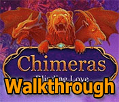 Chimeras: Blinding Love Walkthrough