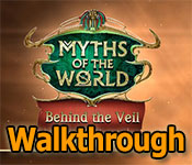 Myths of the World: Behind the Veil Walkthrough