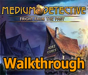 medium detective: fright from the past collector's edition walkthrough