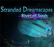 stranded dreamscapes: river of souls collector's edition