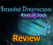 stranded dreamscapes: river of souls review