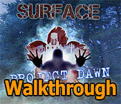 surface: project dawn walkthrough