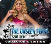 the unseen fears: outlive collector's edition