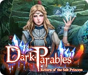 dark parables: return of the salt princess