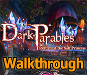 Dark Parables: Return of the Salt Princess Walkthrough