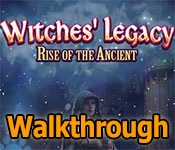 witches legacy: rise of the ancient walkthrough