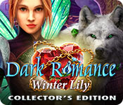 Dark Romance: Winter Lily Collector's Edition