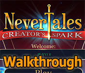 Nevertales: Creators Spark Walkthrough