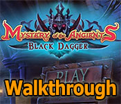 mystery of the ancients: black dagger walkthrough