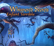 whispered secrets: enfant terrible collector's edition