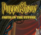 puppetshow: faith in the future collector's edition