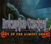 Redemption Cemetery: The Day of the Almost Dead