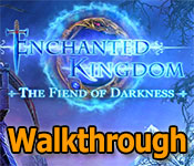 Enchanted Kingdom: Fiend of Darkness Walkthrough