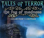 tales of terror: the fog of madness collector's edition free download